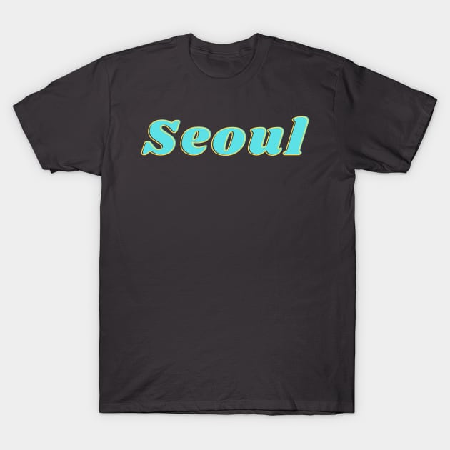 Seoul - South Korea T-Shirt by The Korean Rage